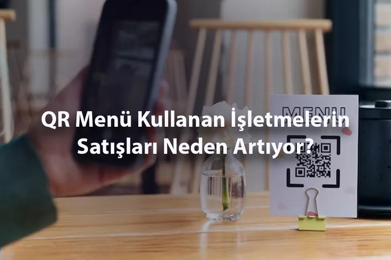 Why Are Sales Increasing for Businesses Using QR Menus?