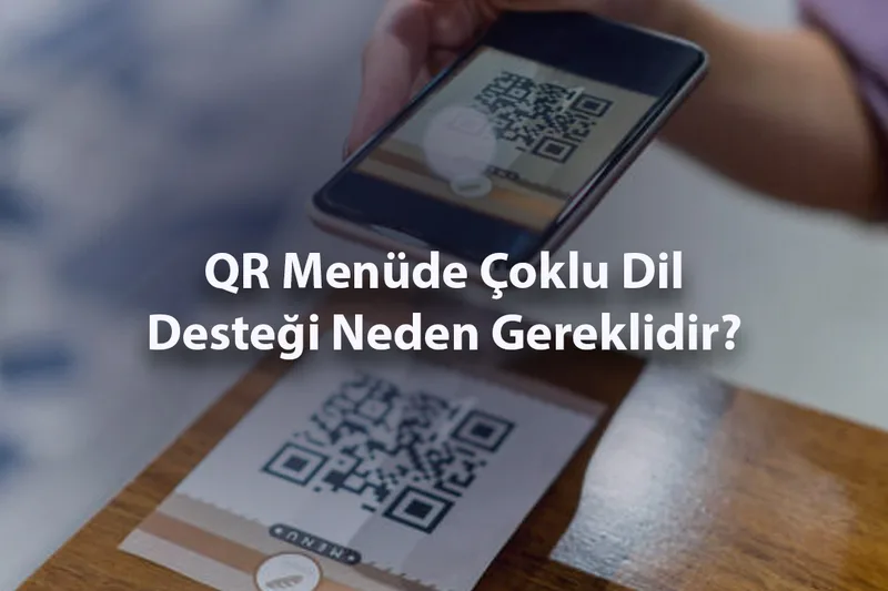 Why is Multilingual Support Necessary in QR Menus?