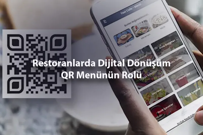 Digital Transformation in Restaurants and the Role of QR Menu